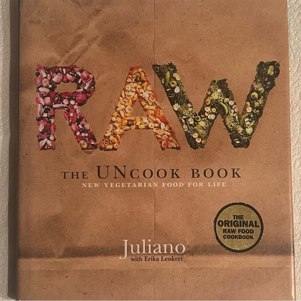 Raw: The Uncook Book: New Vegetarian Food for Life